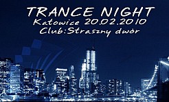 TRANCE NIGHT w Strasznym Dworze