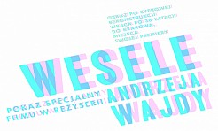 Cyfrowe „Wesele” Andrzeja Wajdy w Krakowie