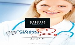 Żyj pełną piersią VIII Festiwal Zdrowia w Galerii Krakowskie