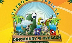 Dinozaury w opałach w ramach Bajkowej Niedzieli