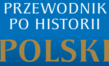 1050 lat. Przewodnik po historii Polski 966-2016