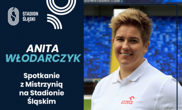 Spotkaj się z Anitą Włodarczyk na Stadionie Śląskim